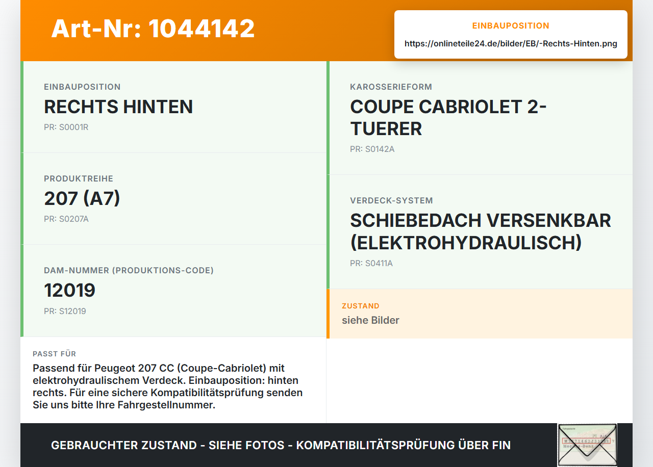 Peugeot 207 CC 07-09 Cabriolet Zylinder Hydraulikzylinder Hydraulik Verdeck Rechts Hinten Peugeot 207 CC 07-09... Vorschau 3