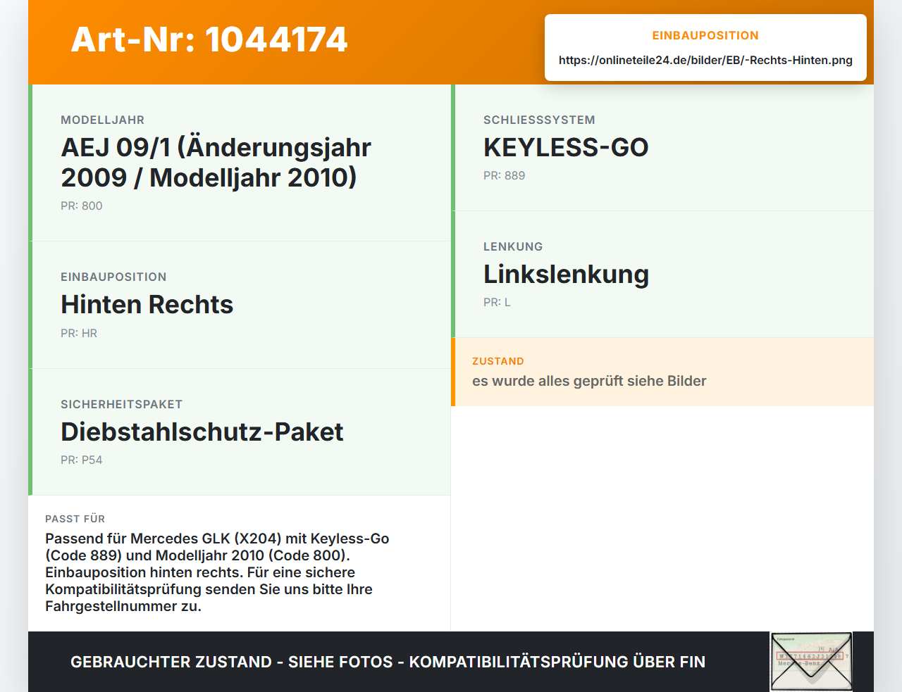 Mercedes X204 08-12 Türschloss Sperre m. ZV Stellmotor Rechts Hinten Mercedes X204 08-12 04.12.2009 A2047301435... Vorschau 3