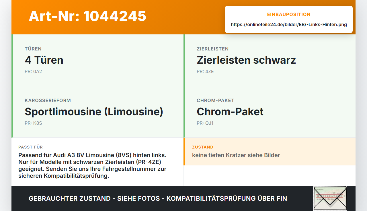 Audi A3 8V 8VS 16-20 Lim Blende Aussen für Tür Links Hinten Audi A3 8V 8VS 16-20 18.12.2019 8V5839901B gebraucht Vorschau 3