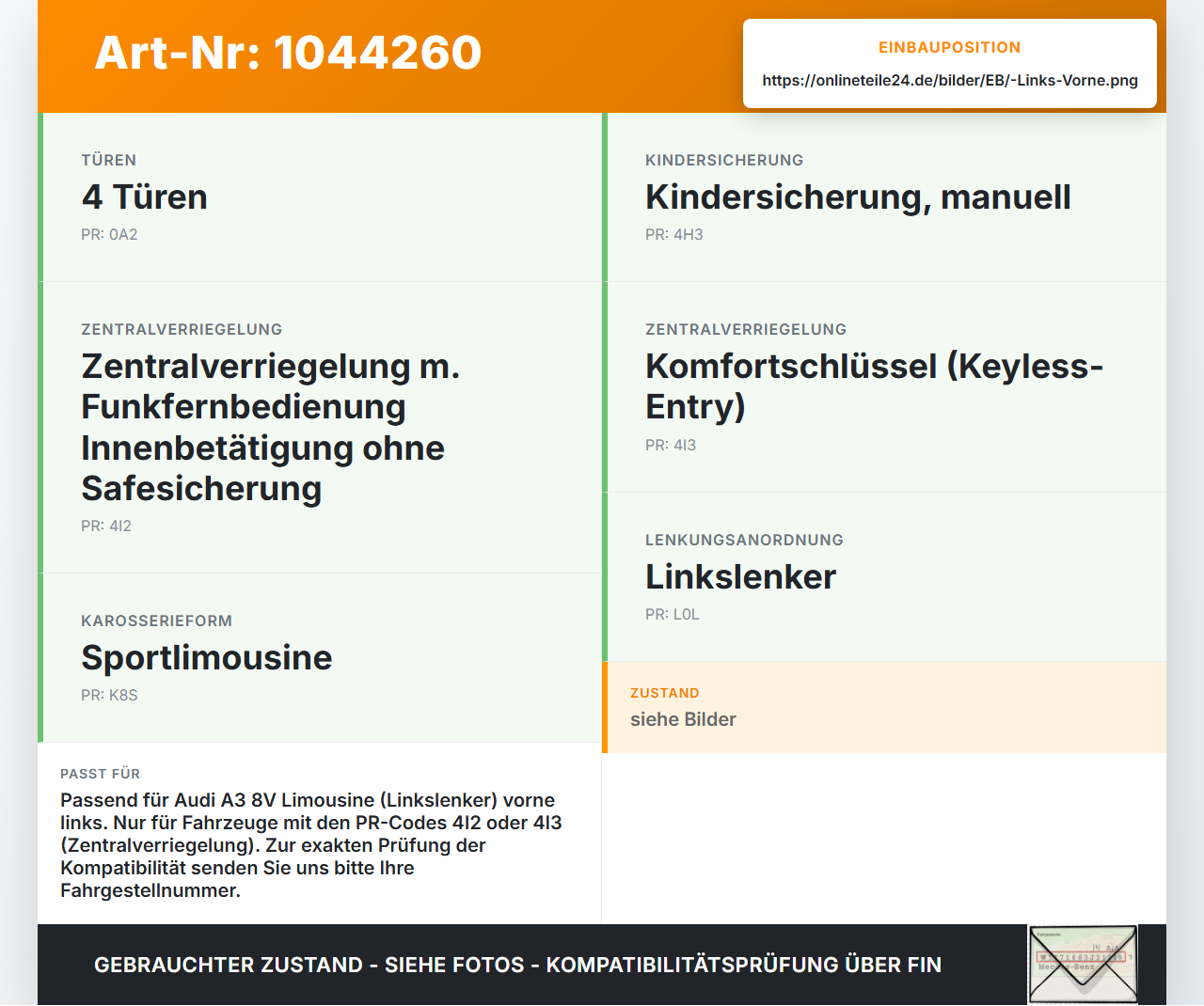 Audi A3 8V 8VS 16-20 Lim Türschloss mit ZV Stellmotor Links Vorne Audi A3 8V 8VS 16-20 18.12.2019 8X1837015C gebraucht Vorschau 3