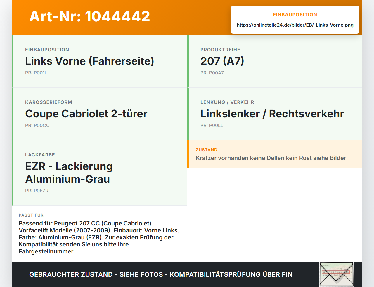 Peugeot 207 CC 07-09 Kotflügel Links Vorne EZR Peugeot 207 CC 07-09 30.09.2008 7840R9 gebraucht Vorschau 3