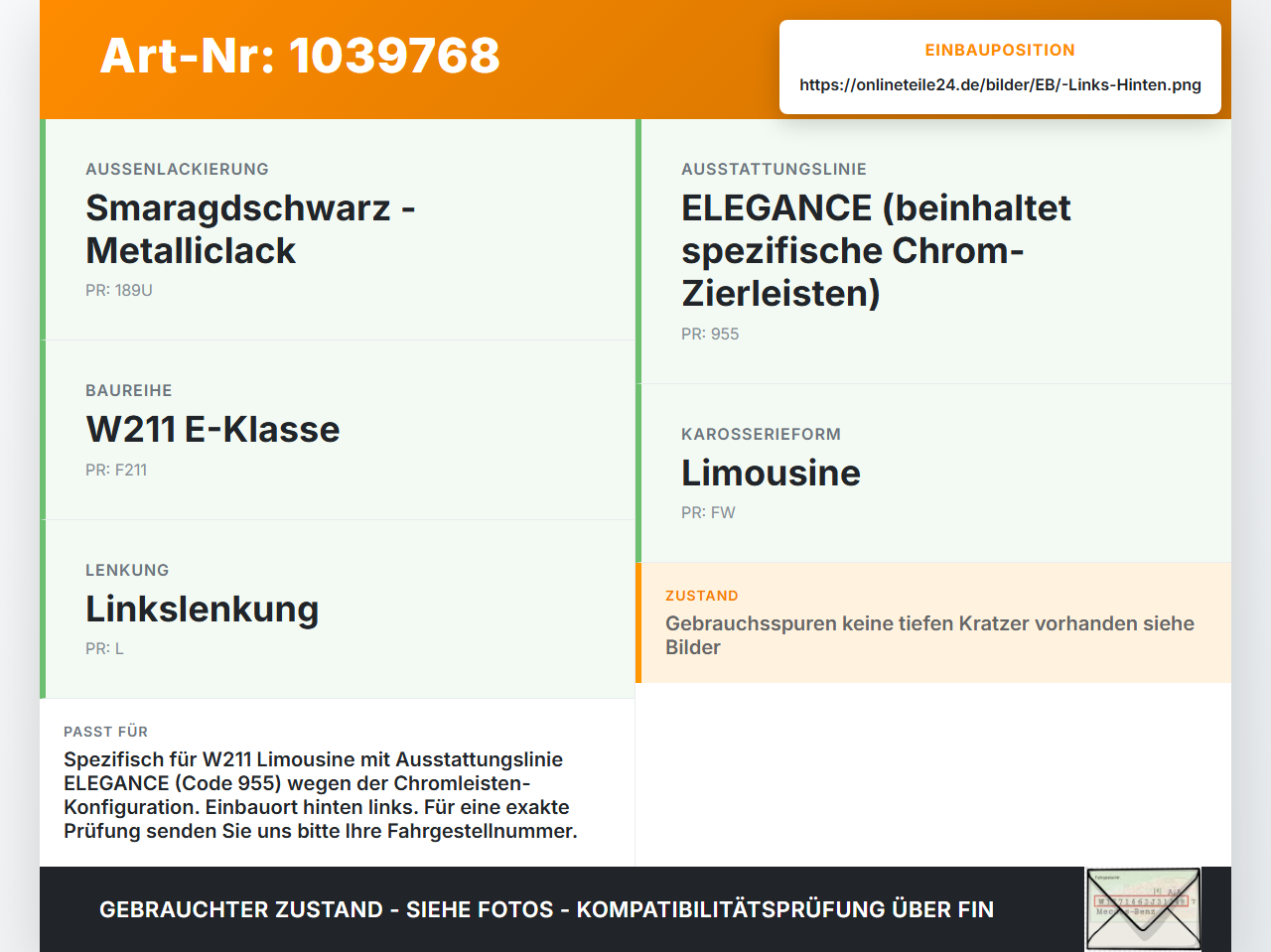 Mercedes W211 E200 02-06 Lim Türleiste Beplankung Aussen Tür Links Hinten 189U Mercedes W211 E200 02-06 27.02.2003... Vorschau 3