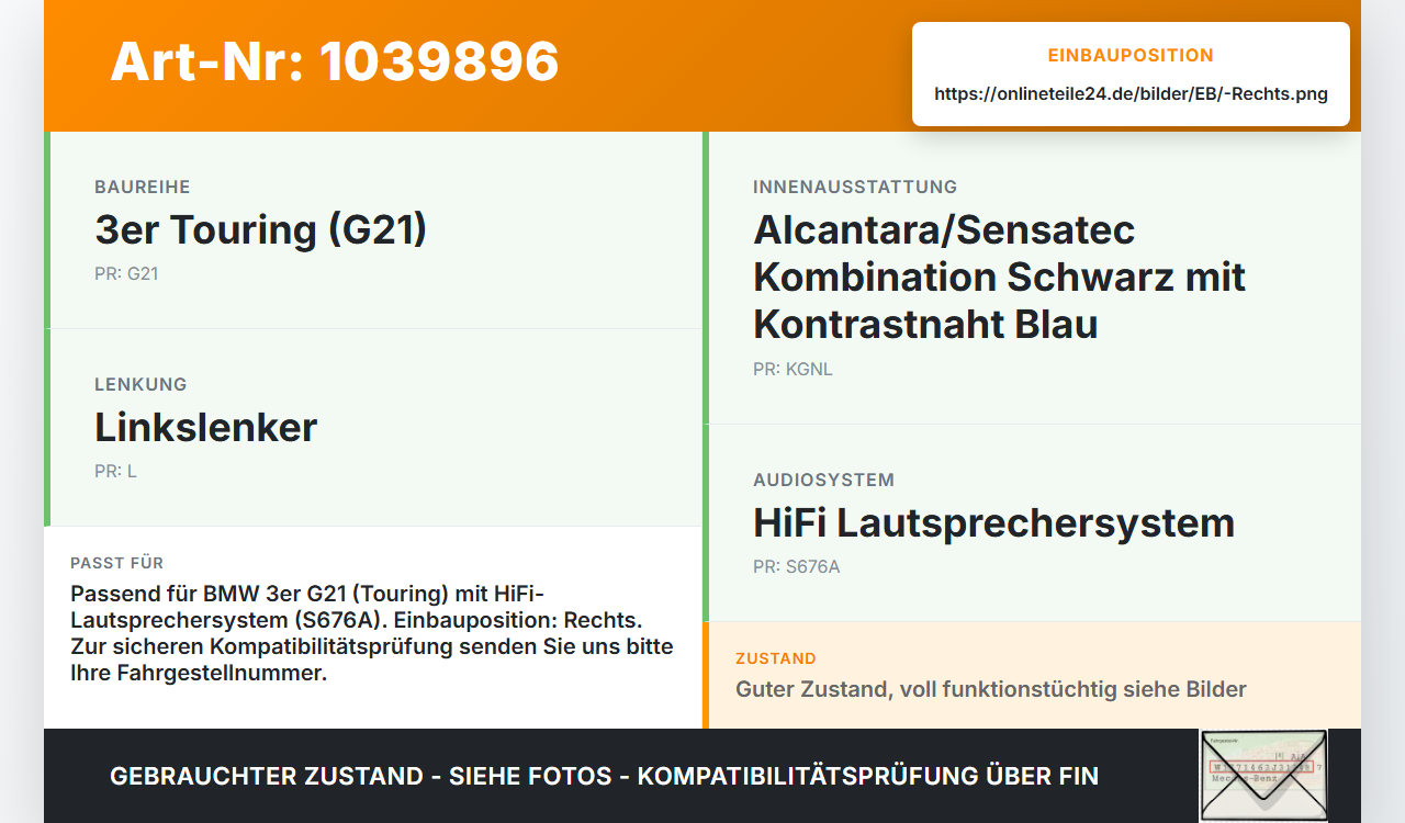 BMW G21 320dx 3er 19-22 Lautsprecher Hochtöner Rechts BMW G21 320dx 3er 19-22 17.09.2020 2622544 65132622544... Vorschau 3