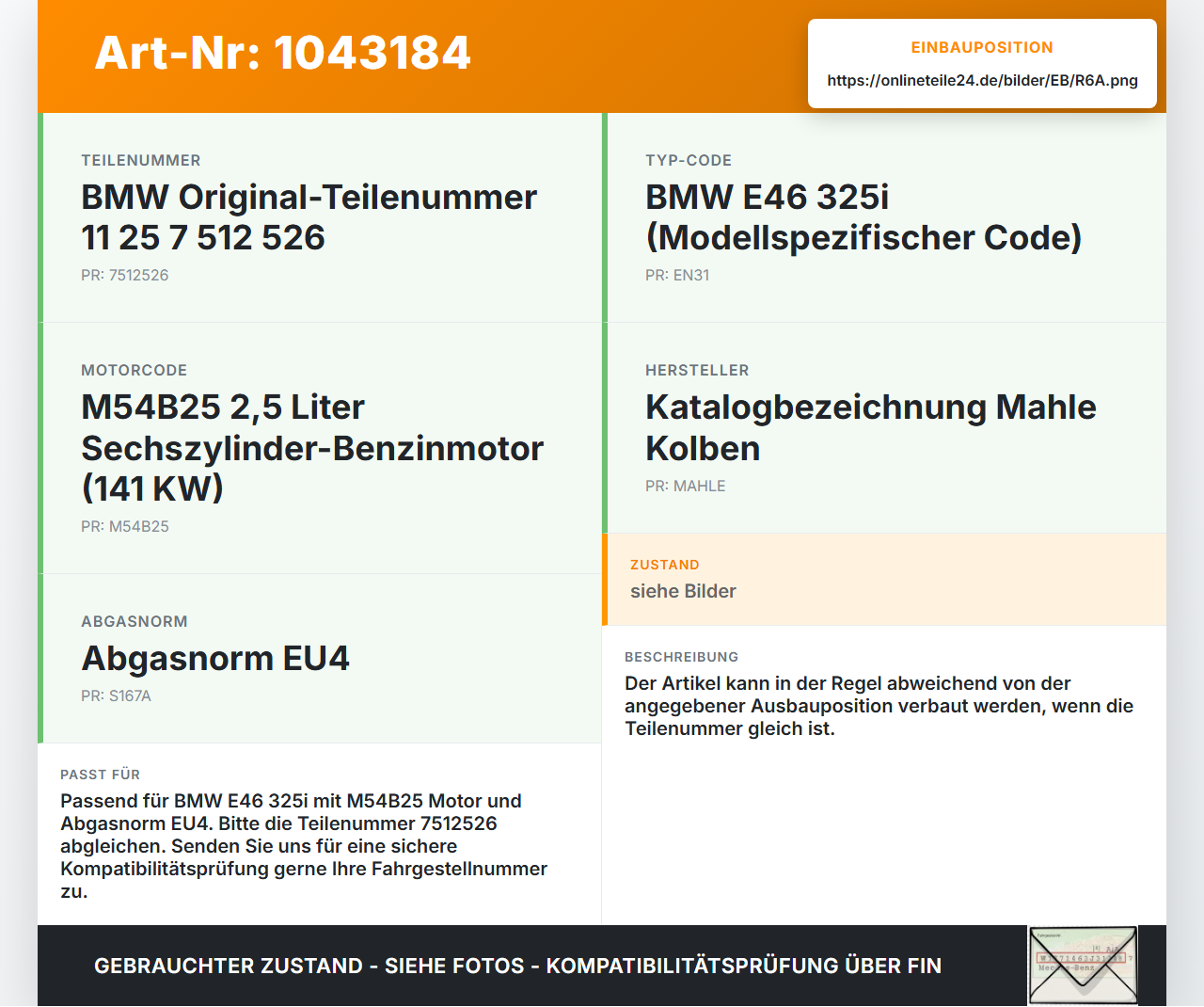 BMW E46 325i 02-06 2,5i 141KW M54B25O0 Kolben mit Pleuel Pos A BMW E46 325i 02-06 04.03.2003 1125-7512526 7512526... Vorschau 3