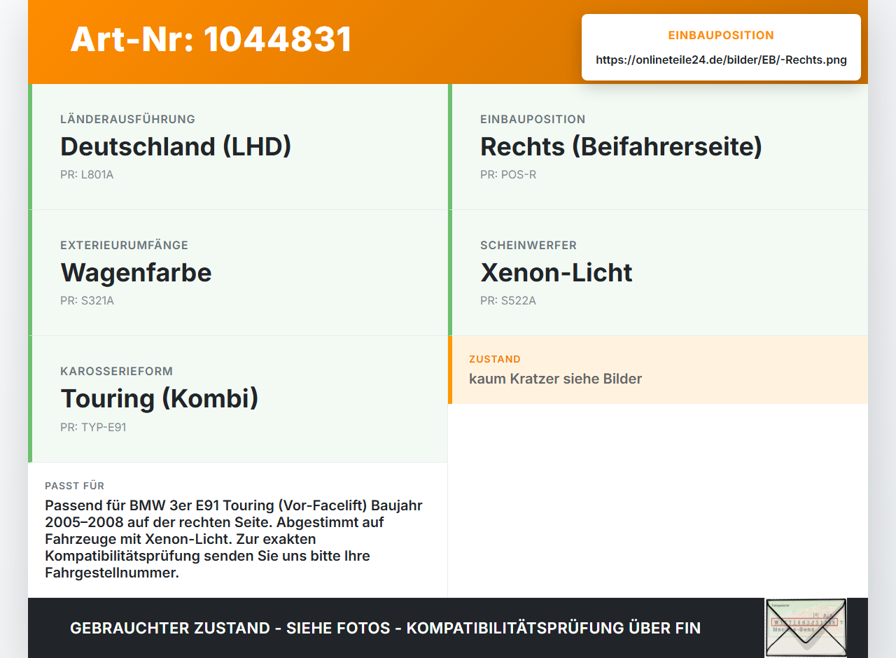 BMW E91 3er 320d 05-08 Kombi Rückleuchte Rücklicht Heckleuchte Rechts orig BMW E91 3er 320d 05-08 02.02.2007... Vorschau 3