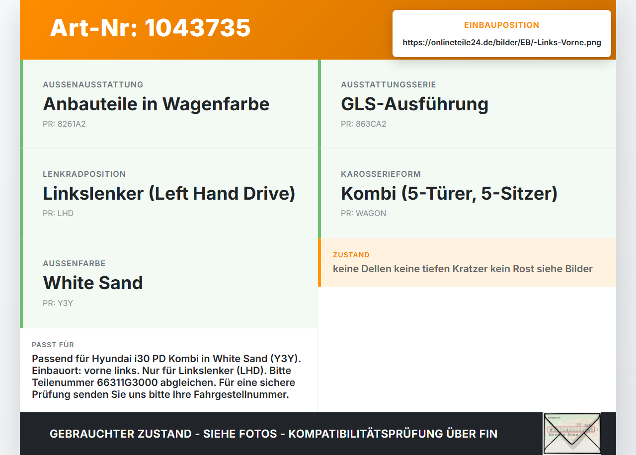 Hyundai I30 PD 20-25 Kotflügel Links Vorne Y3Y Hyundai I30 PD 20-25 03.11.2017 66311G3000 gebraucht Vorschau 3