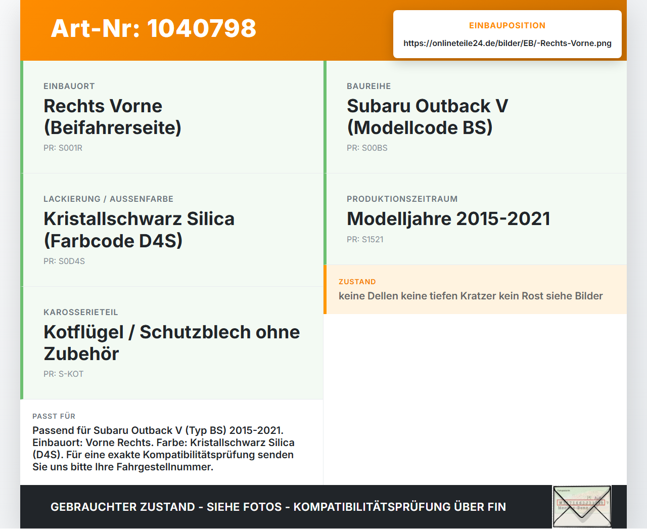 Subaru Outback V BS 15-21 Kotflügel Rechts Vorne D4S Subaru Outback V BS 15-21 19.03.20154 gebraucht Vorschau 3