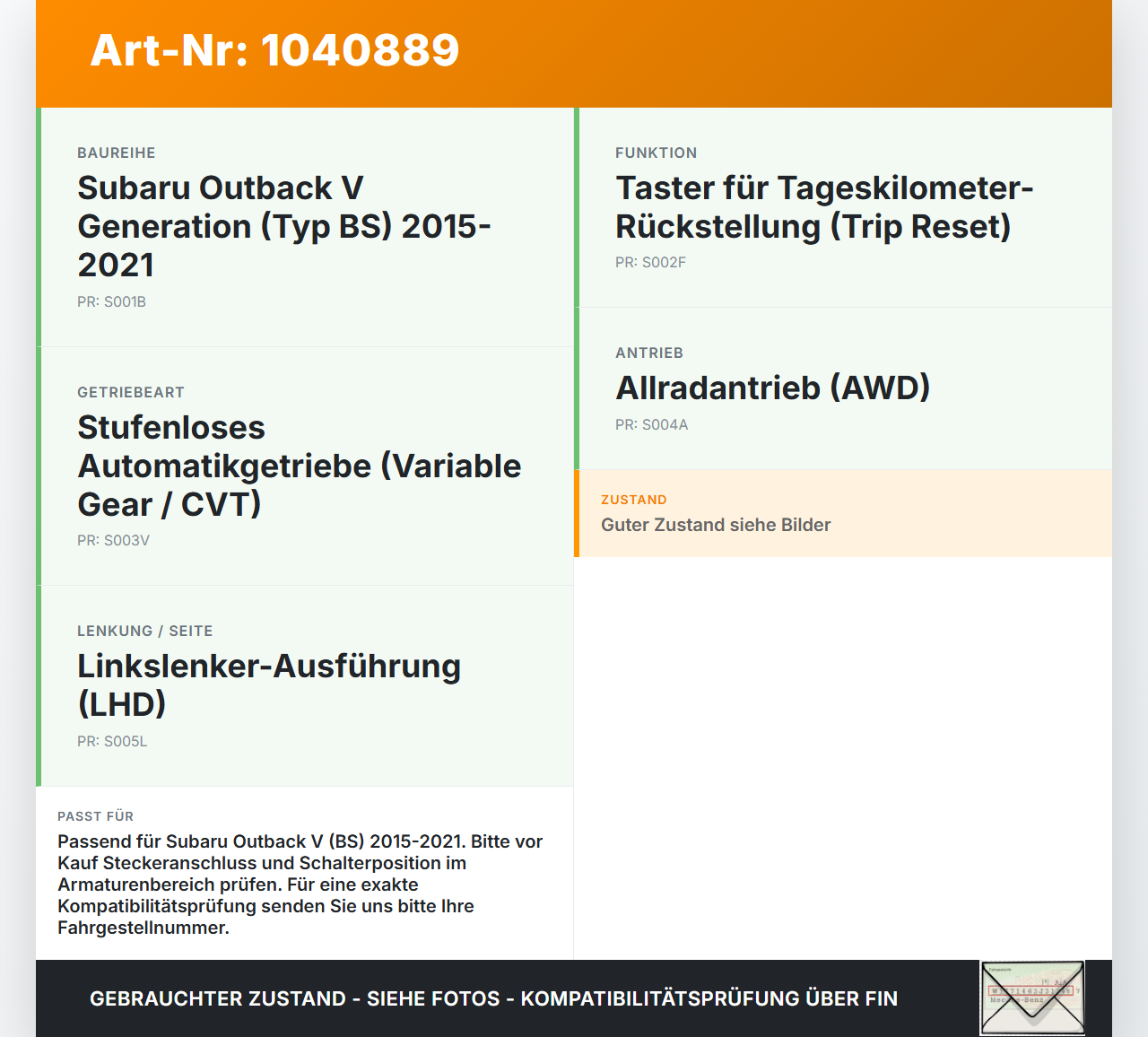 Subaru Outback V BS 15-21 Schalter Taster Trip Reset Subaru Outback V BS 15-21 19.03.20154 gebraucht Vorschau 3