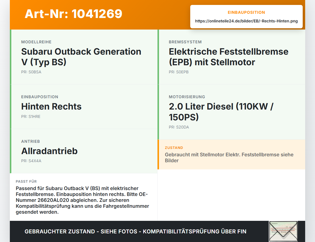 Subaru Outback V BS 15-21 2,0D 110KW Bremssattel Bremszange Hinten Rechts Subaru Outback V BS 15-21 19.03.20154... Vorschau 3
