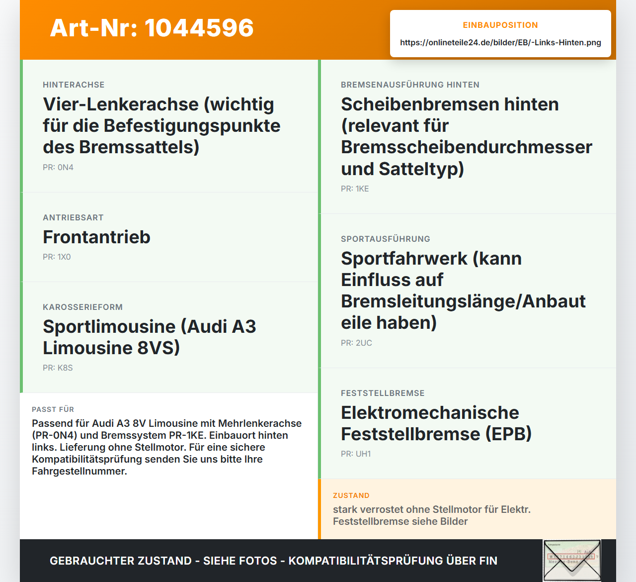 Audi A3 8V 8VS 16-20 TDI 2,0 110KW Bremssattel Bremszange Hinten Links Audi A3 8V 8VS 16-20 18.12.2019 8V0615423D... Vorschau 3