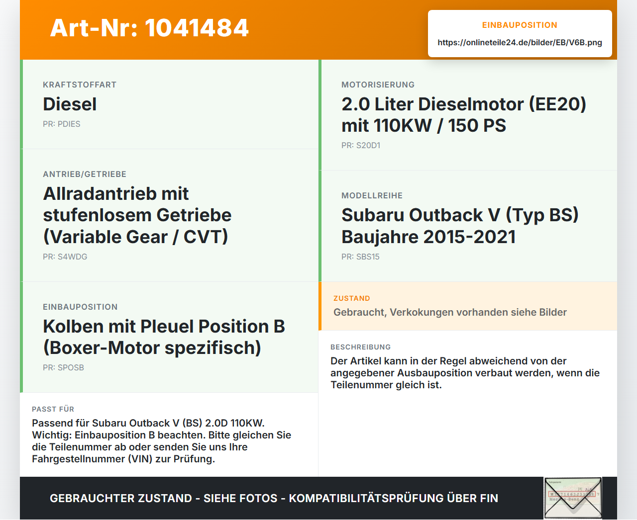 Subaru Outback V BS 15-21 2,0D 110KW Kolben mit Pleuel Pos B Subaru Outback V BS 15-21 19.03.20154 gebraucht Vorschau 3