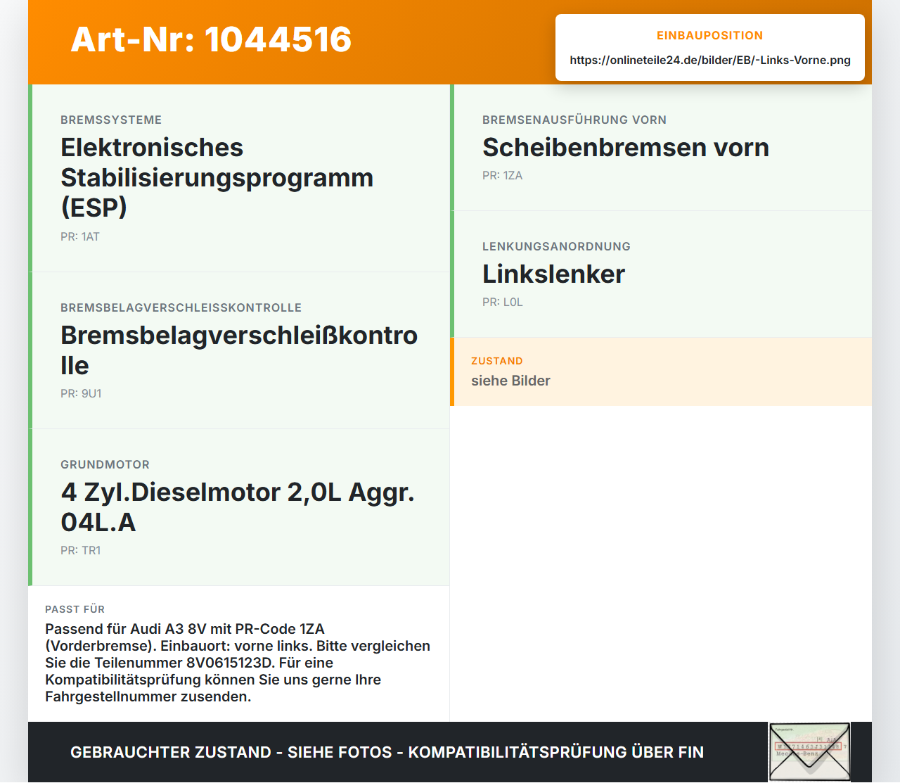 Audi A3 8V 8VS 16-20 TDI 2,0 110KW Bremssattel Bremszange Vorne Links Audi A3 8V 8VS 16-20 18.12.2019 8V0615123D... Vorschau 3