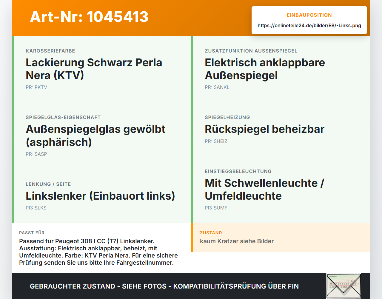 Peugeot 308 I CC 11-15 Spiegel Aussenspiegel Links mit Umfeldleuchte beheizt KTV Peugeot 308 I CC 11-15 20.04.2012... Vorschau 3