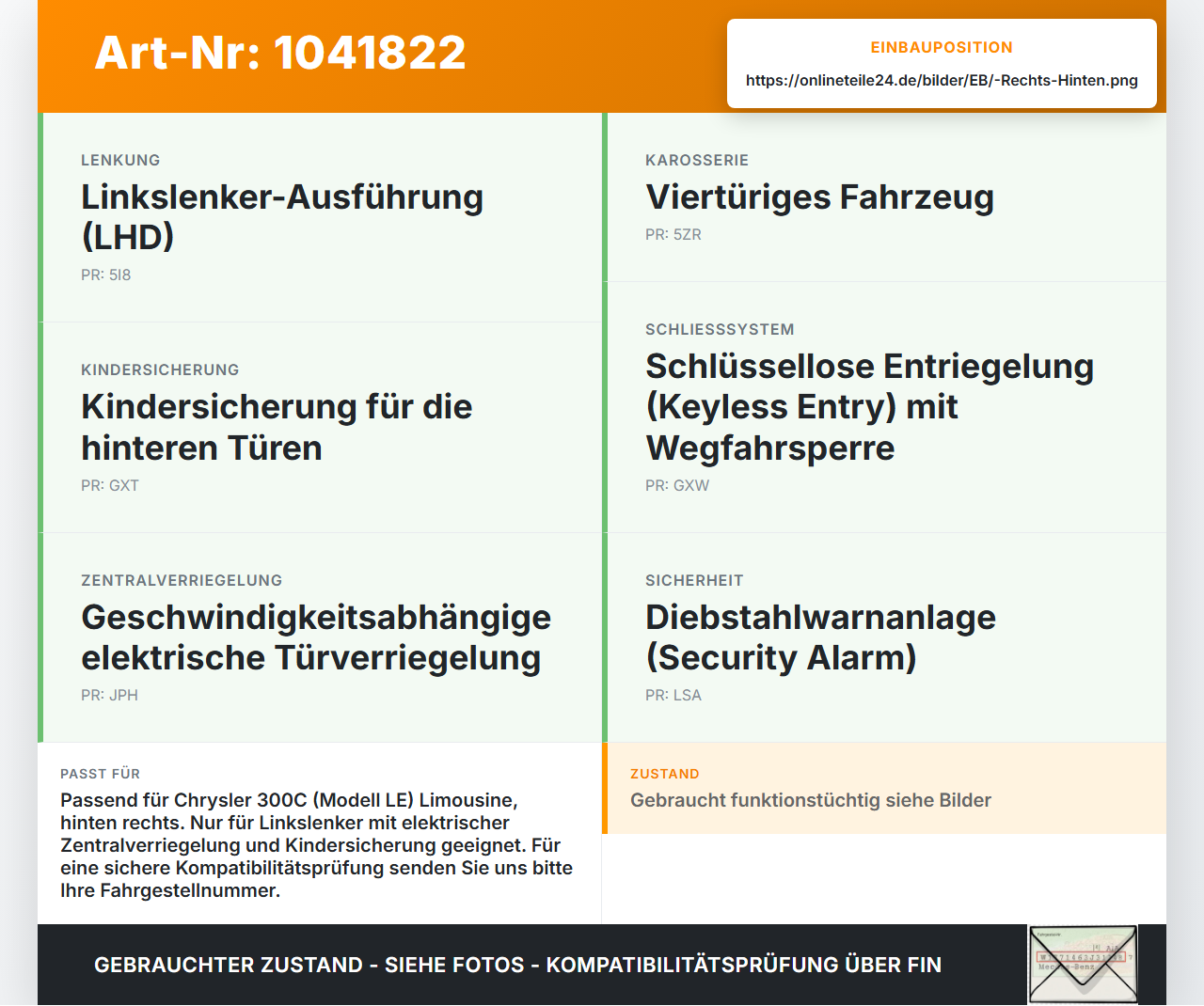Chrysler 300C LE 04-07 Lim Türschloss m. ZV Stellmotor Rechts Hinten Chrysler 300C LE 04-07 07.08.2007 04589276AI... Vorschau 3