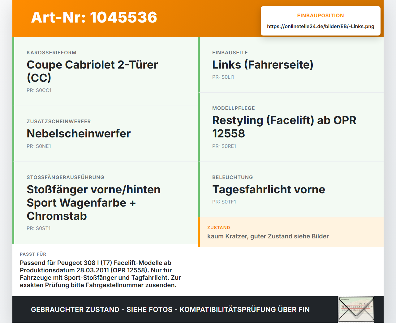 Peugeot 308 I CC 11-15 Nebelscheinwerfer Links orig. Peugeot 308 I CC 11-15 20.04.2012 6208X5 gebraucht Vorschau 3