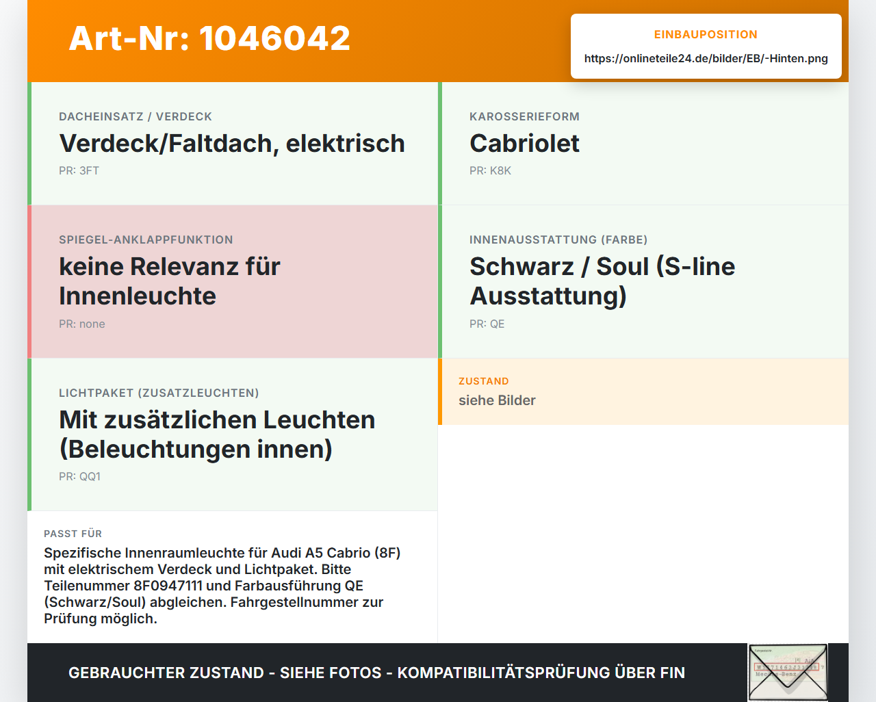 Audi A5 8F Cabrio 09-12 Innenleuchte Innenraumleuchte Hinten Audi A5 8F Cabrio 09-12 25.08.2011 8F0947111 2AB010285... Vorschau 3