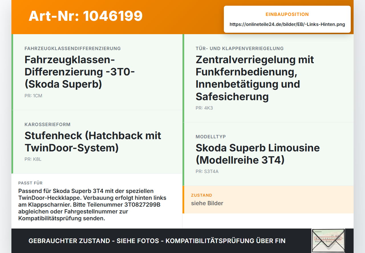 Skoda Superb 3T4 08-13 Stellmotor für Klappscharnier Links Hinten Skoda Superb 3T4 08-13 20.06.2008 3T0827299B gebraucht Vorschau 3