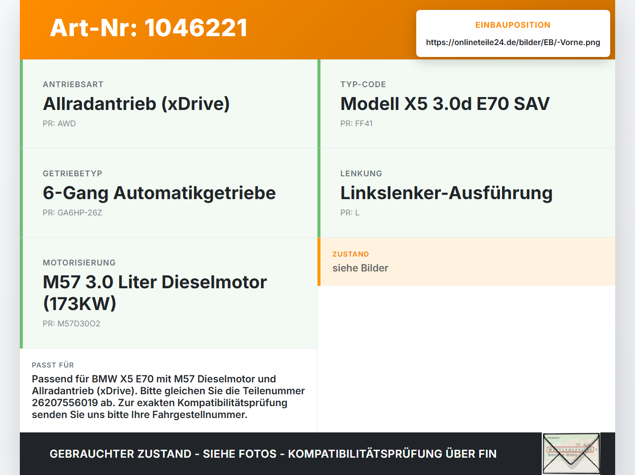 BMW X5 35d E70 06-10 3,0d 173KW 4WD Kardanwelle Vorne BMW X5 35d E70 06-10 16.06.2009 26207556019 7556019 15893410... Vorschau 3