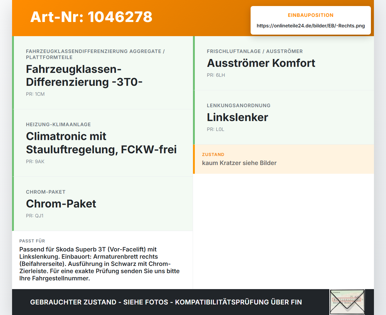 Skoda Superb 3T4 08-13 Luftdusche Luftdüse Rechts schwarz chromglanz Skoda Superb 3T4 08-13 20.06.2008 3T0819702... Vorschau 3