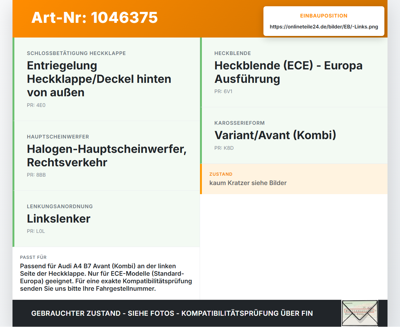 Audi A4 8E B7 04-08 Kombi Rückleuchte Heckleuchte Klappe Links Audi A4 8E B7 04-08 12.07.2006 8E9945093A 8E9945093... Vorschau 3