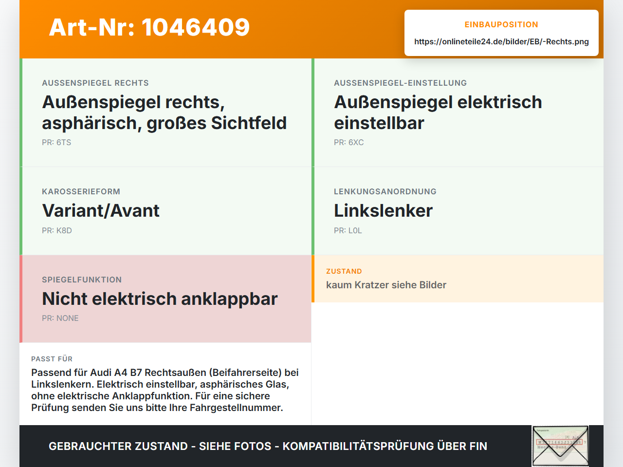 Audi A4 8E B7 04-08 Spiegel Aussenspiegel Rechts LZ9Y Audi A4 8E B7 04-08 12.07.2006 8E1858532AA gebraucht Vorschau 3
