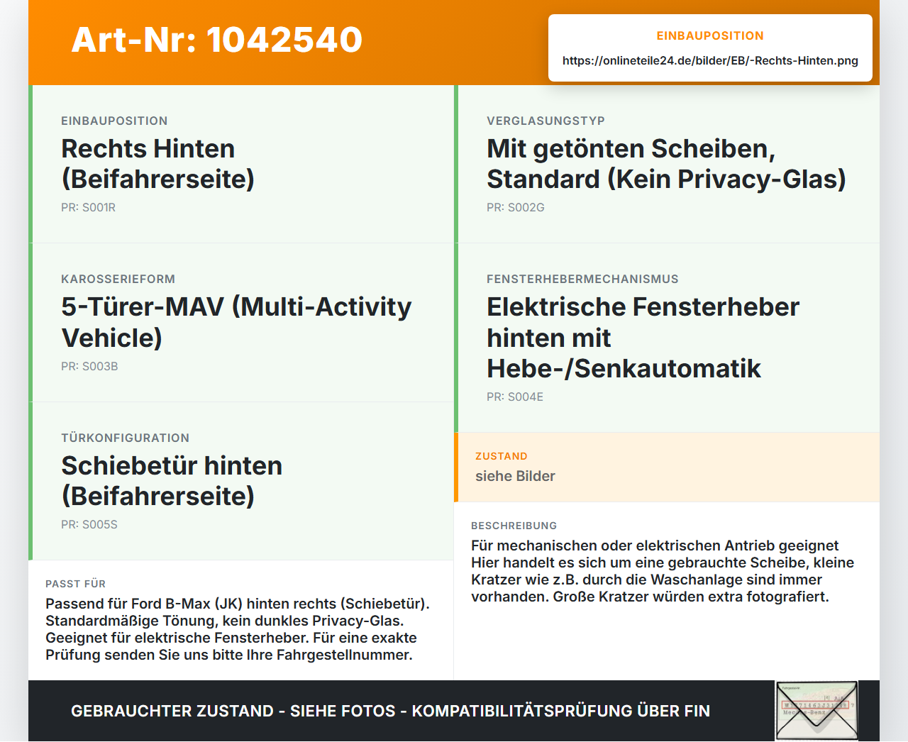 Ford B-Max JK 12-17 Seitenscheibe RHK Türscheibe Rechts Hinten Ford B-Max JK 12-17 03.04.2014 AV11-R25713-A gebraucht Vorschau 3