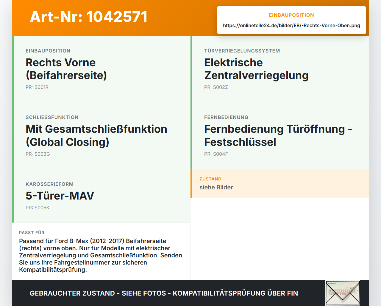 Ford B-Max JK 12-17 Türschloss Schloss Rechts Vorne Oben Ford B-Max JK 12-17 03.04.2014 AV1A-R218D04-AD gebraucht Vorschau 3