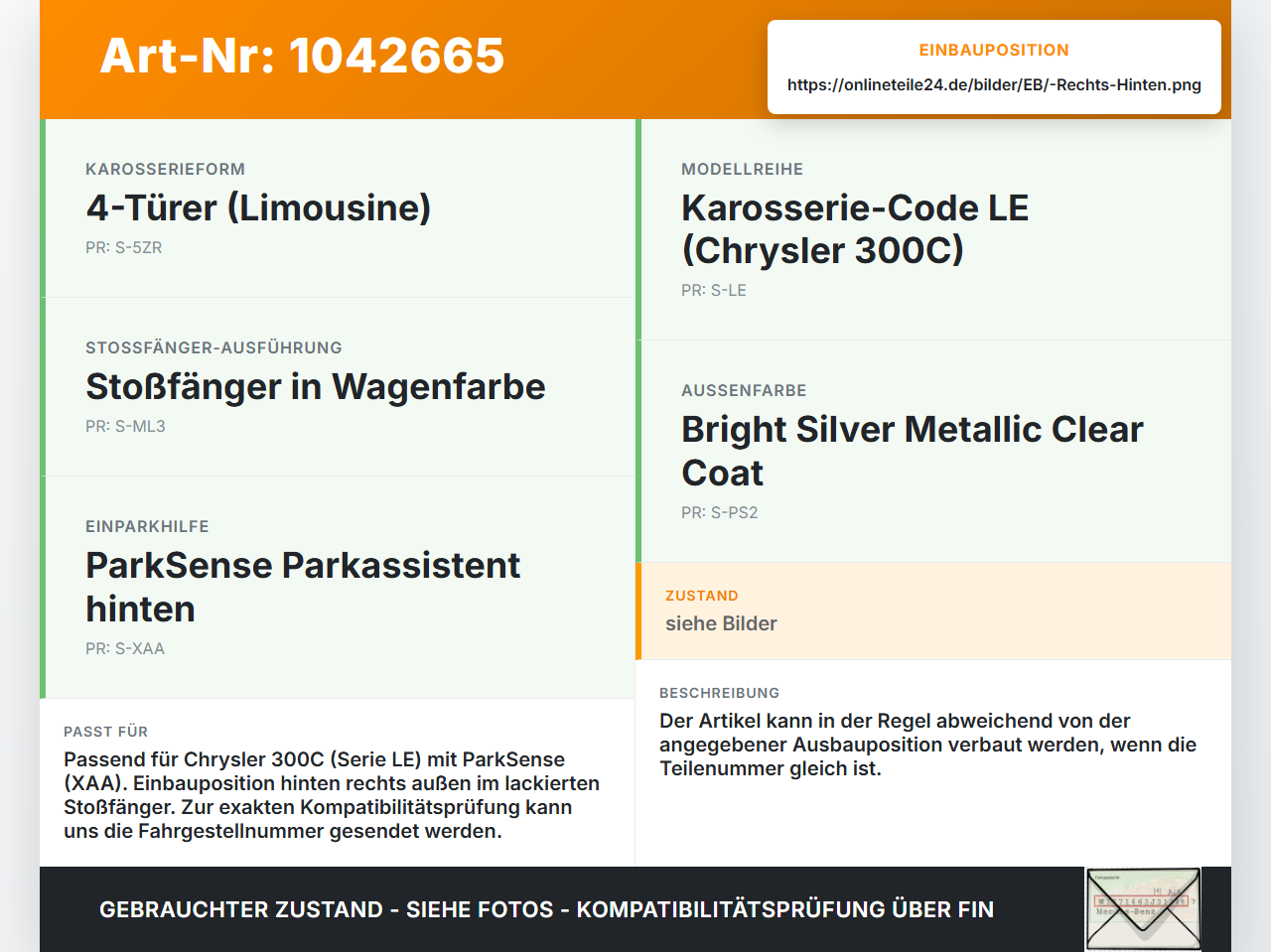 Chrysler 300C LE 04-07 Abstands Sensor Parksensor PDC Hinten Rechts Aussen Chrysler 300C LE 04-07 07.08.2007... Vorschau 3