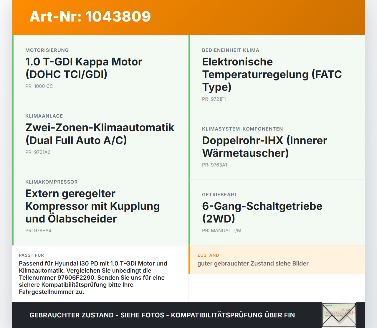 Hyundai I30 PD 20-25 Kondensator Klimakühler AC Hyundai I30 PD 20-25 03.11.2017 97606F2290 gebraucht Vorschau 3