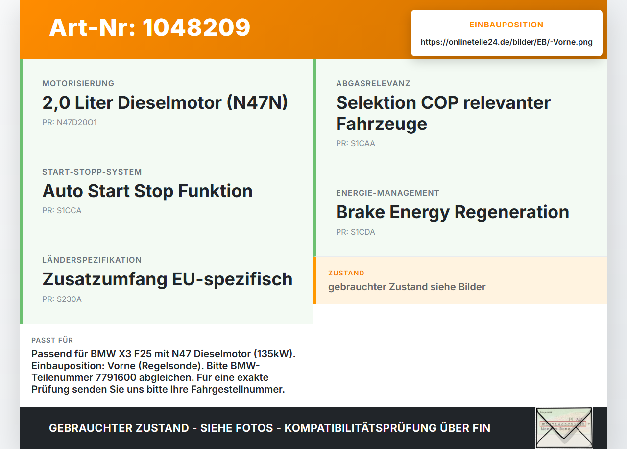 BMW X3 F25 10-14 2,0 135KW Lambdasonde Vorne BMW X3 F25 10-14 20.03.2012 13627791600 7791600 0281004018 gebraucht Vorschau 3