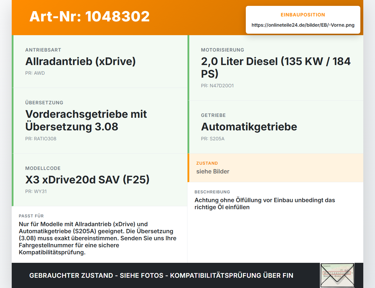 BMW X3 F25 10-14 2,0 135KW 4WD Differential Vorderachsgetriebe 3.08 Vorne BMW X3 F25 10-14 20.03.2012 7648881... Vorschau 3