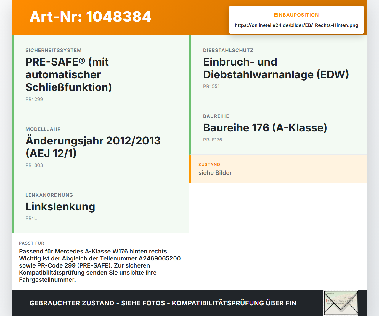 Mercedes W176 A200 12-15 Lim Fensterhebermotor Rechts Hinten Mercedes W176 A200 12-15 05.11.2012 A2469065200... Vorschau 3