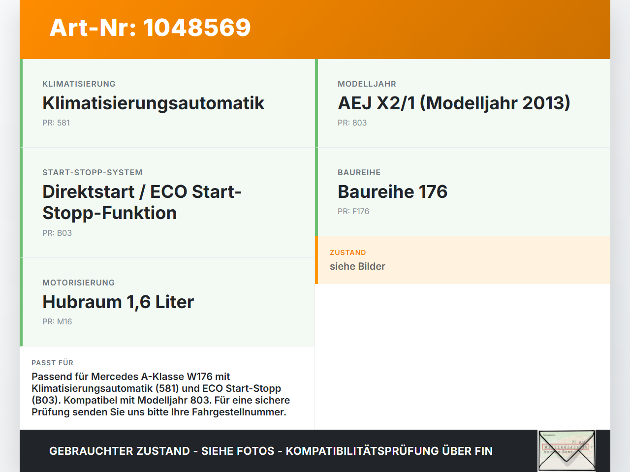 Mercedes W176 A200 12-15 1,6 115KW Sensor Außentemperatursensor Mercedes W176 A200 12-15 05.11.2012 A1729058200... Vorschau 3