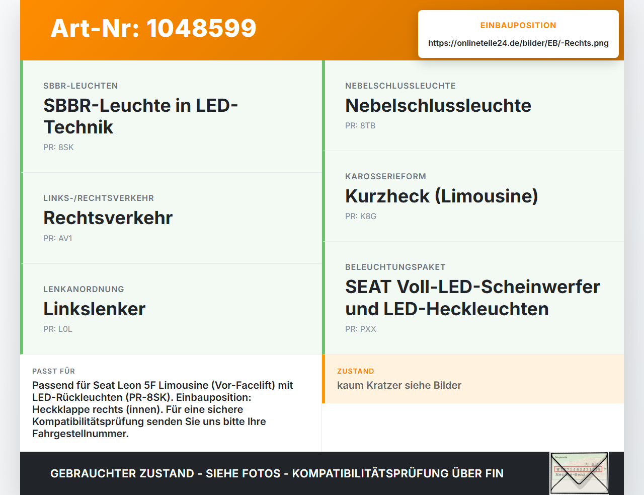 Seat Leon 5F 12-16 Lim Rückleuchte Heckleuchte für Klappe Innen Rechts Seat Leon 5F 12-16 17.12.2015 5F0945308D... Vorschau 3