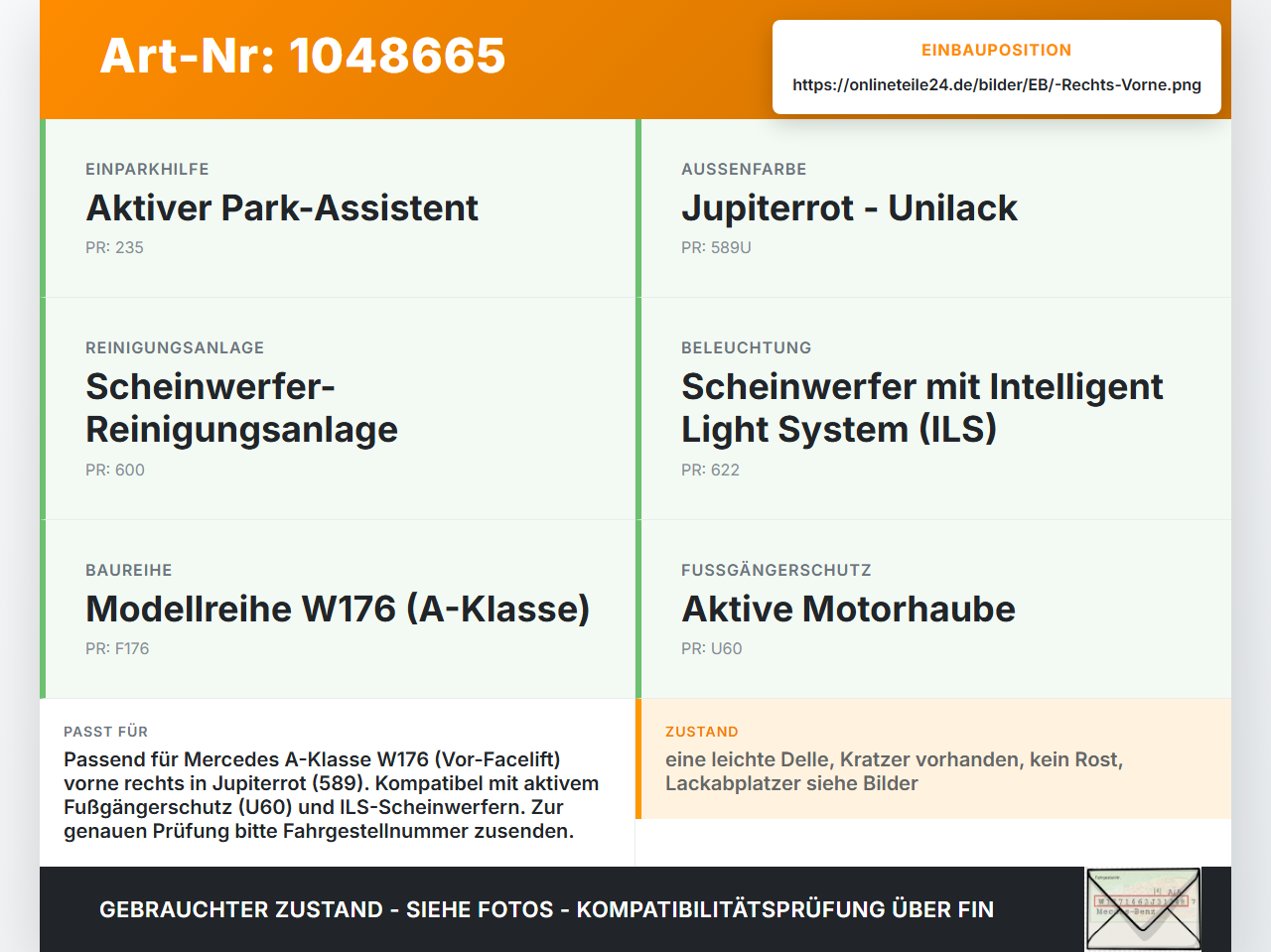 Mercedes W176 A200 12-15 Kotflügel Rechts Vorne 589 Mercedes W176 A200 12-15 05.11.2012 A1768810201 gebraucht Vorschau 3