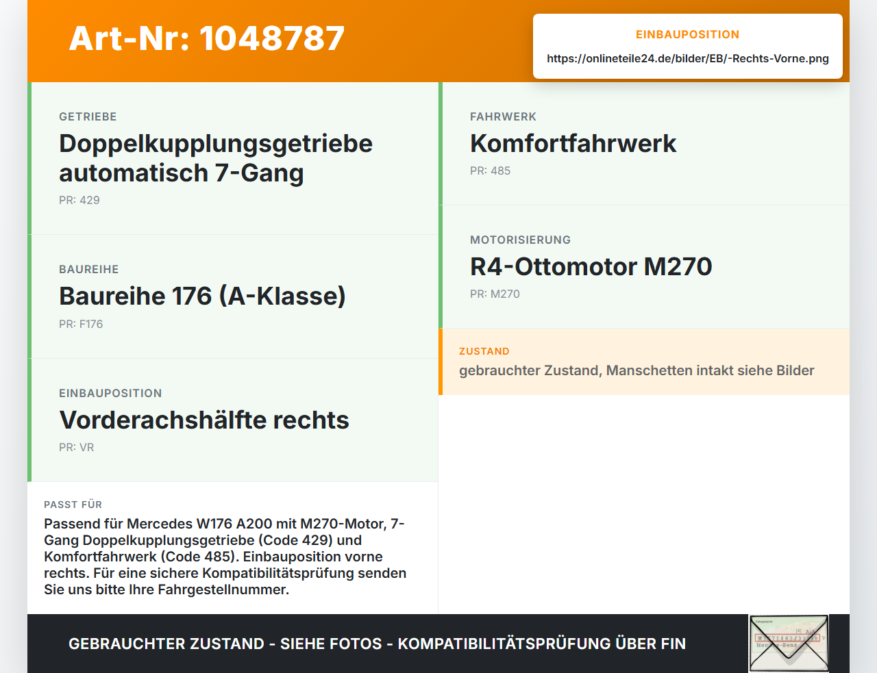 Mercedes W176 A200 12-15 1,6 115KW Autom Antriebswelle Gelenkwelle Rechts Vorne Mercedes W176 A200 12-15 05.11.2012... Vorschau 3