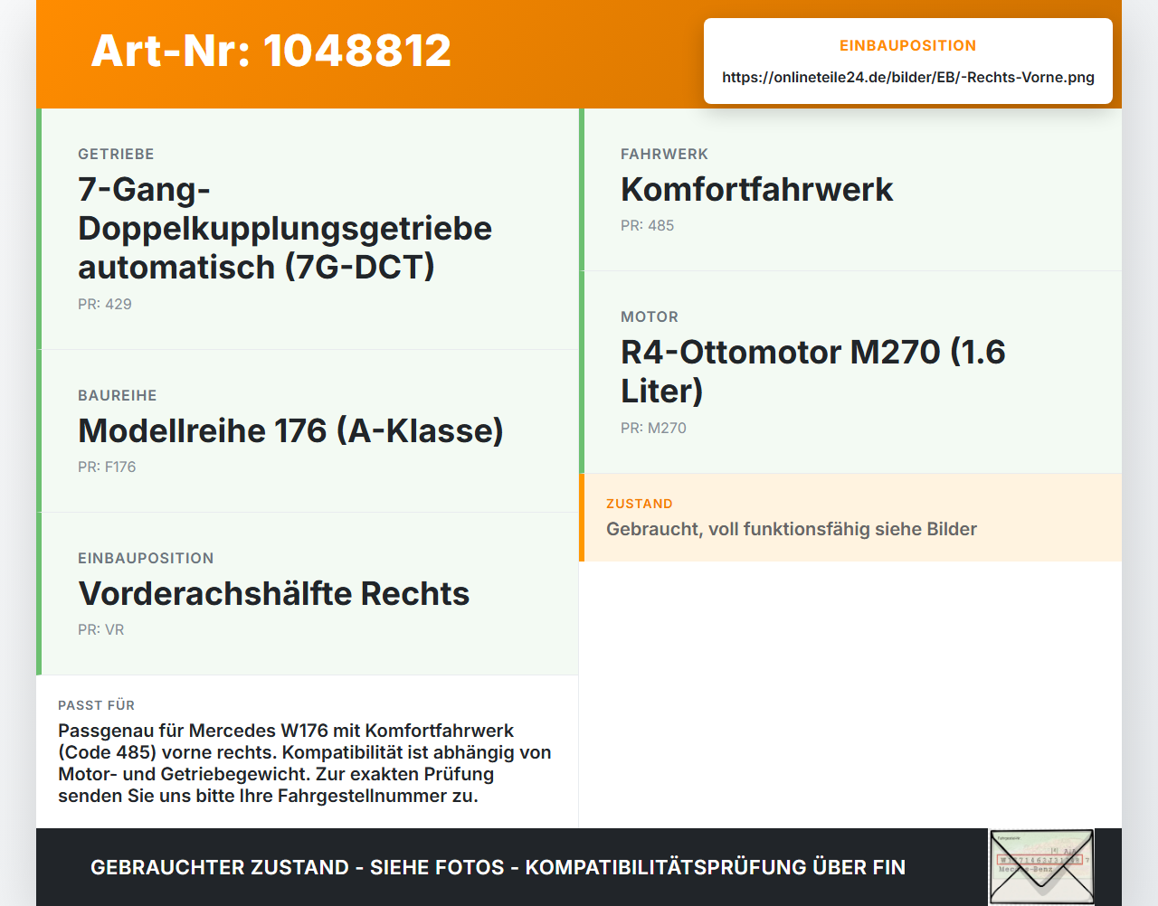 Mercedes W176 A200 12-15 Lim Federbein Stossdämpfer Vorne Rechts Mercedes W176 A200 12-15 05.11.2012 A1763232000... Vorschau 3