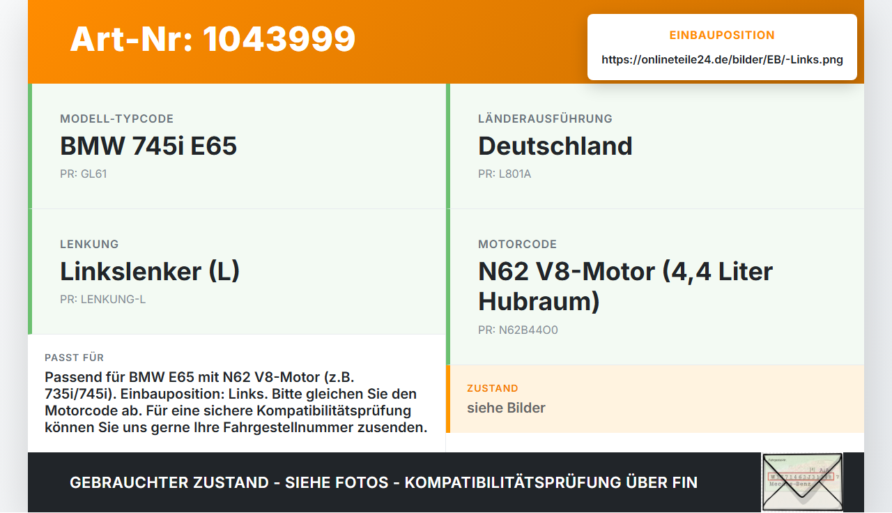 BMW E65 7er 01-05 4,4 245KW BMW E65 735I BJ03 3,6 200KW Sensor Klopfsensor Links BMW E65 7er 01-05 11.09.2003... Vorschau 3