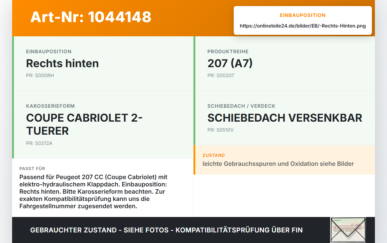 Peugeot 207 CC 07-09 Cabriolet Zylinder Hydraulikzylinder Hydraulik Verdeck Rechts Hinten Peugeot 207 CC 07-09... Vorschau 3