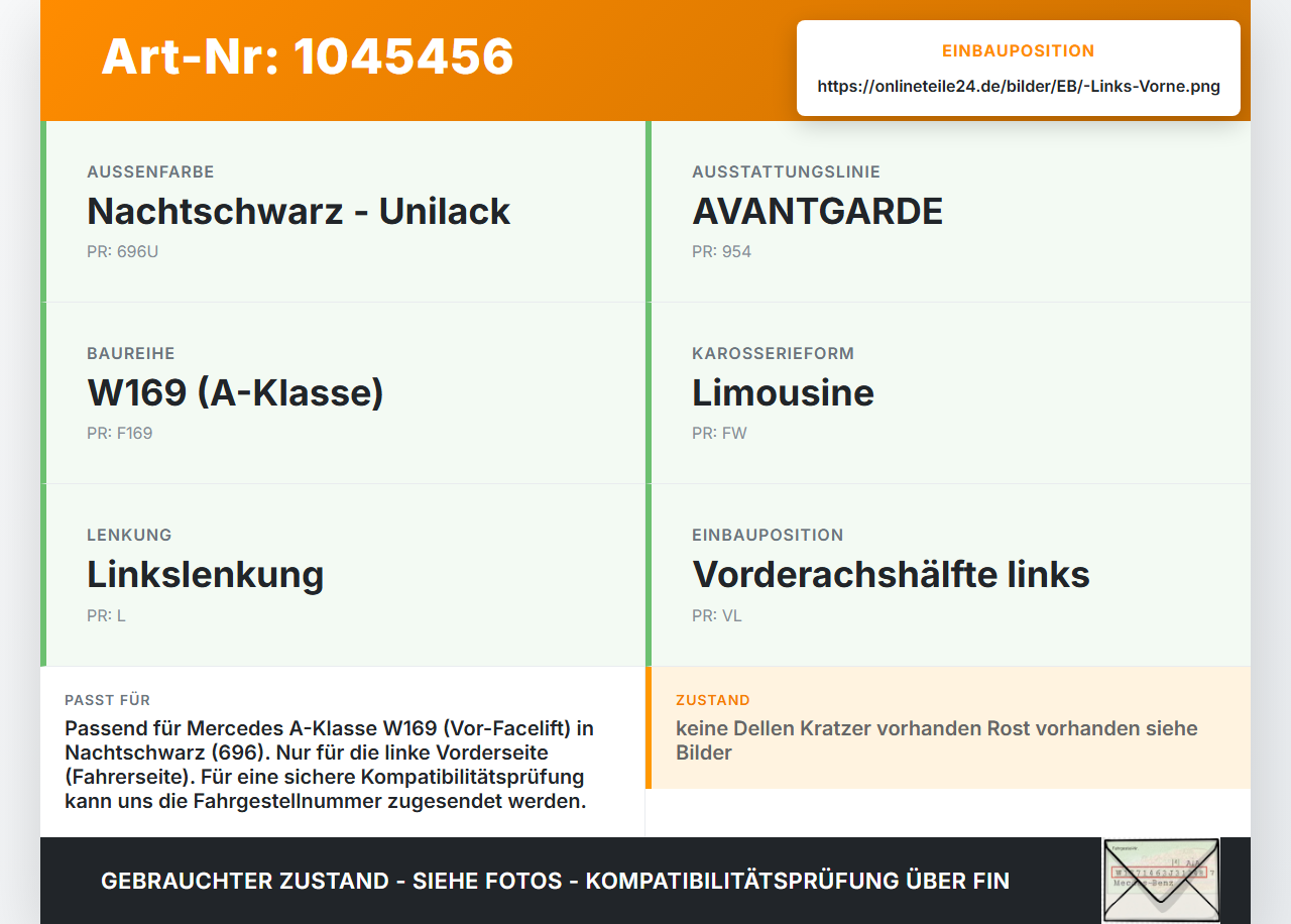 Mercedes A200 W169 04-08 Kotflügel Links Vorne 696 Mercedes A200 W169 04-08 12.08.2005 A1698810101 gebraucht Vorschau 3