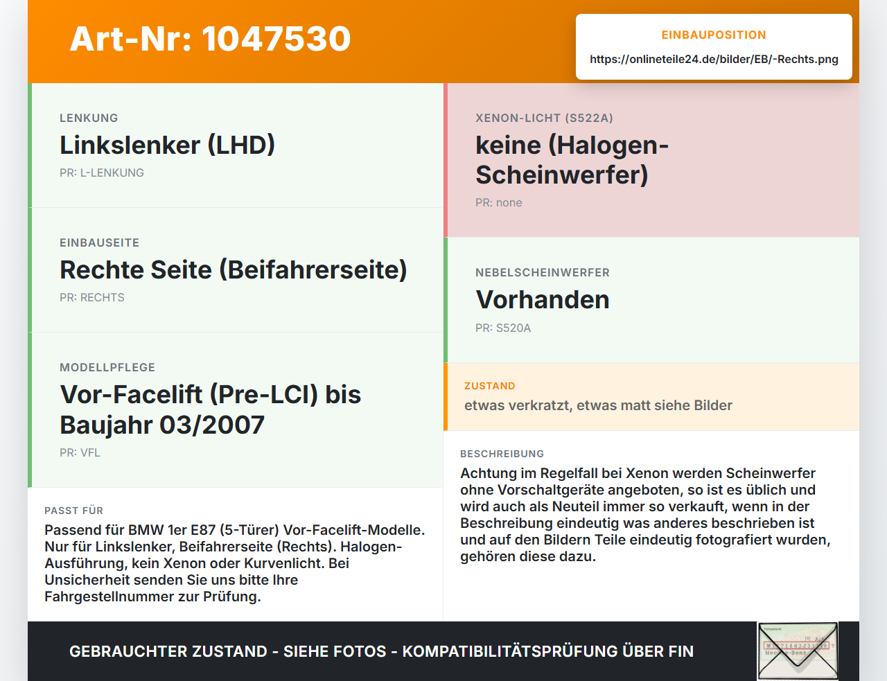 BMW E87 1er 116i 04-07 Scheinwerfer Frontscheinwerfer Rechts orig. LCI BMW E87 1er 116i 04-07 28.09.2005... Vorschau 3