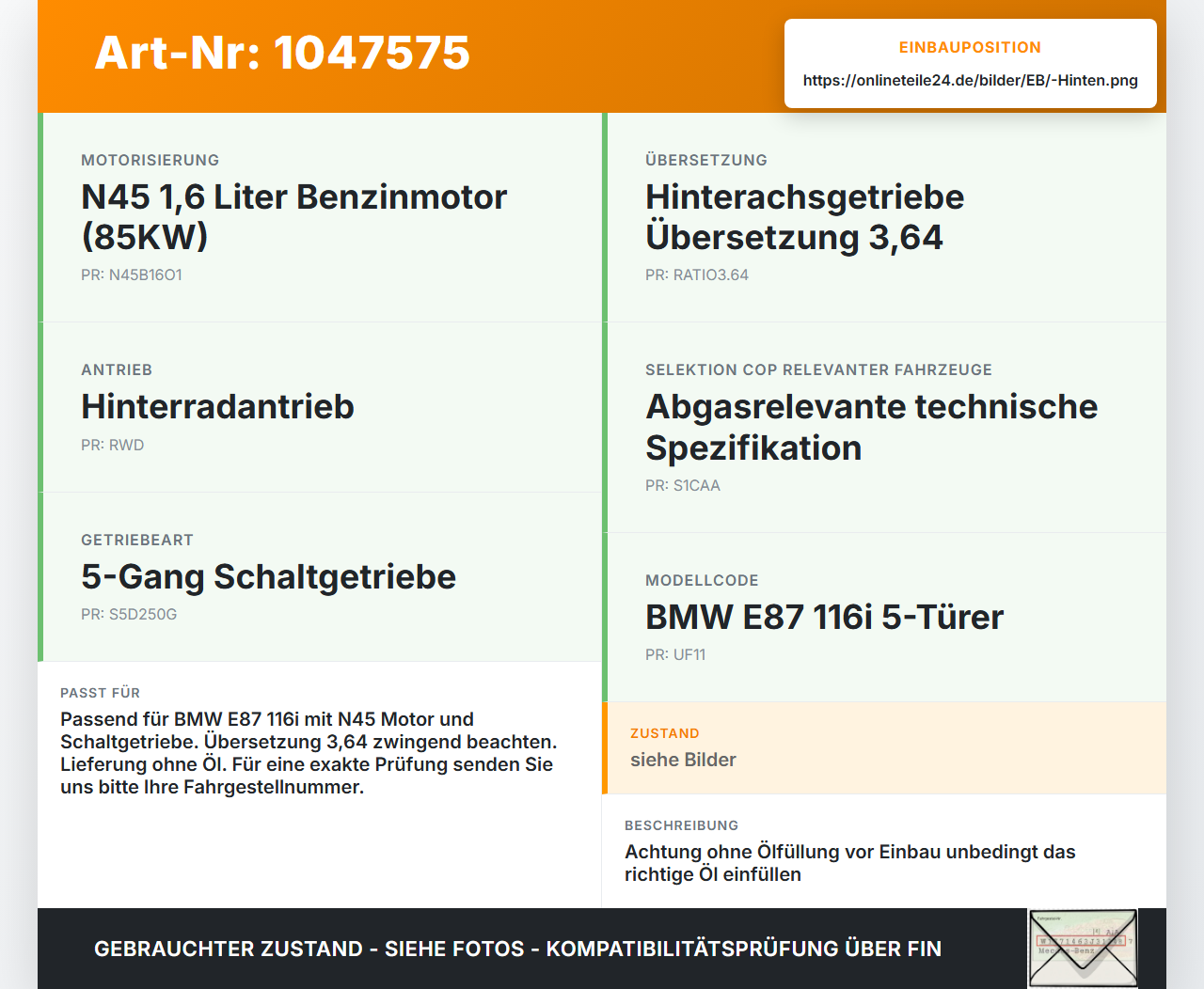 BMW E87 1er 116i 04-07 1,6i 85KW Differential Hinterachsgetriebe Hinten 3,64 BMW E87 1er 116i 04-07 28.09.2005... Vorschau 3