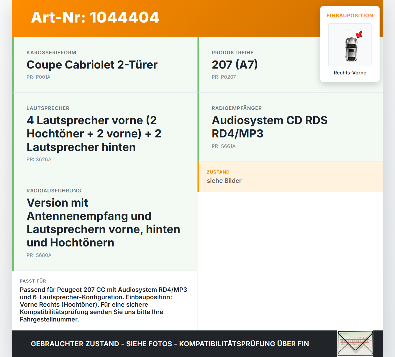 Peugeot 207 CC 07-09 Lautsprecher Hochtöner Rechts Vorne Peugeot 207 CC 07-09 30.09.2008 A1034661 A1034668... Vorschau 3