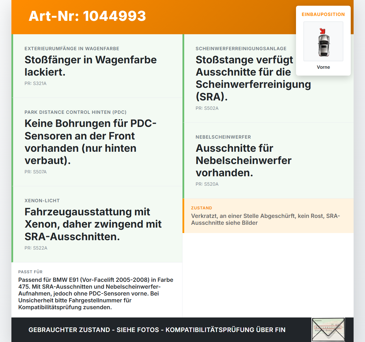 BMW E91 3er 320d 05-08 Stoßstange Stoßfänger Frontschürze Vorne 475 BMW E91 3er 320d 05-08 02.02.2007 7124349 gebraucht Vorschau 3