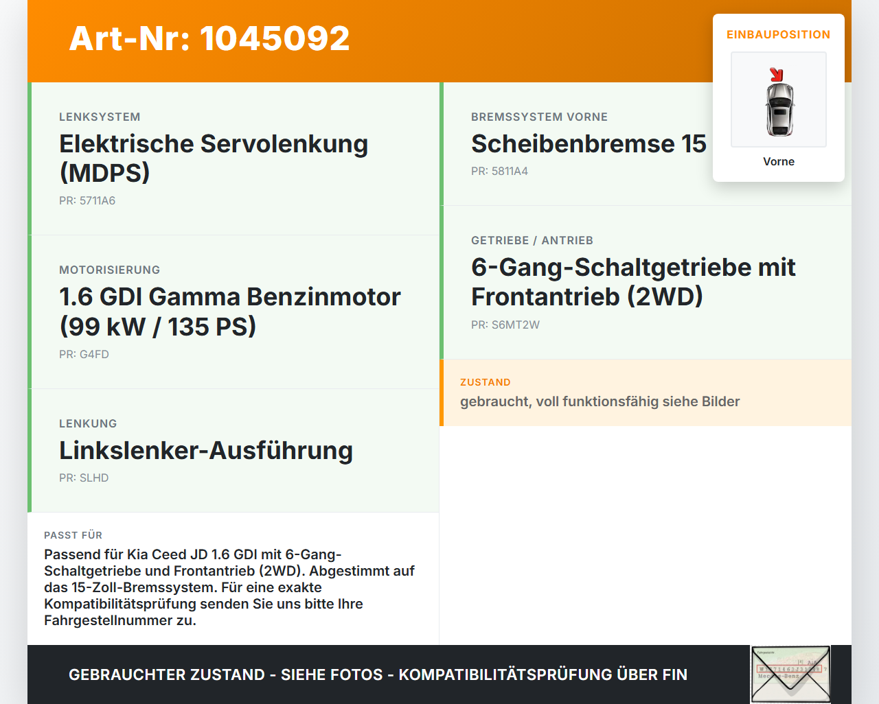 Kia Ceed JD 12-15 Lim 1,6 99KW Antriebswelle Gelenkwelle Vorne Pos.1 Kia Ceed JD 12-15 03.05.2013 7547070 gebraucht Vorschau 3