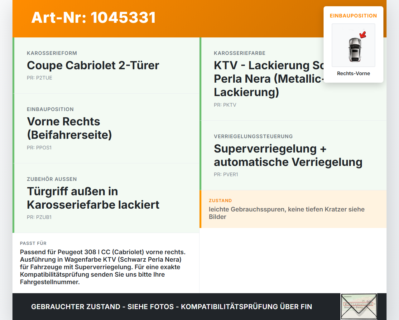 Peugeot 308 I CC 11-15 Cabrio Türgriff Griff aussen Rechts Vorne KTV Peugeot 308 I CC 11-15 20.04.2012 gebraucht Vorschau 3
