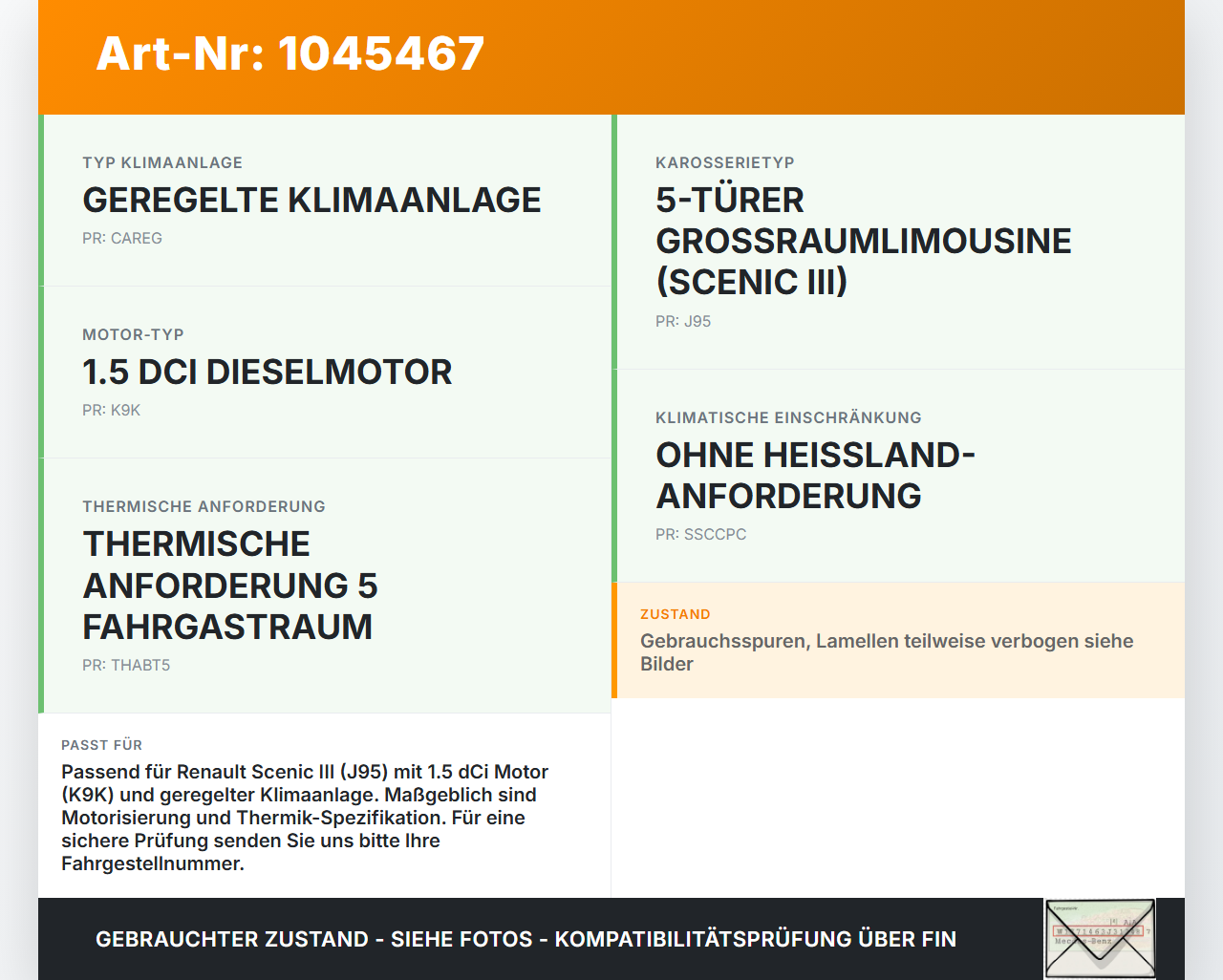 Renault Scenic III JZ 09-12 Kondensator Klimakühler AC Renault Scenic III JZ 09-12 30.08.2011 940259 0070227 gebraucht Vorschau 3