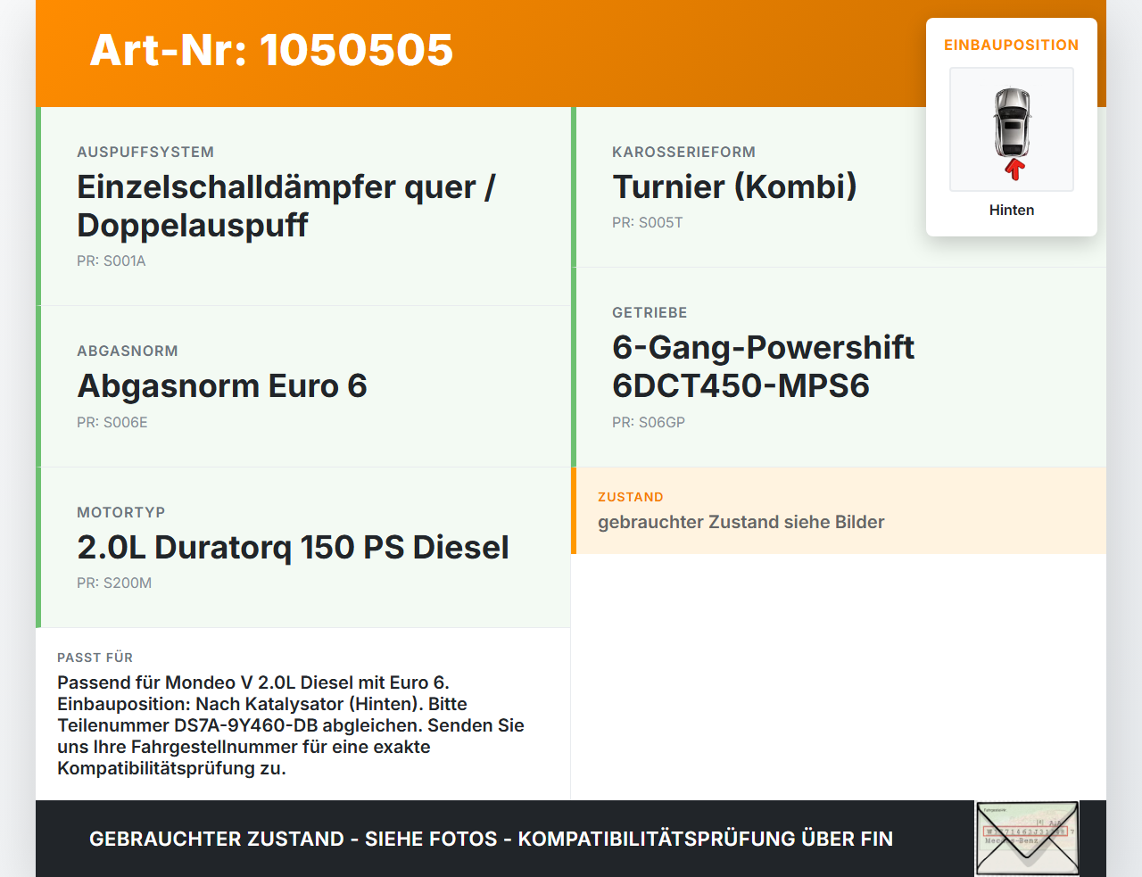 Ford Mondeo 5 V CF 14-19 2,0 110KW Lambdasonde Hinten Ford Mondeo 5 V CF 14-19 09.12.2015 DS7A-9Y460-DB 884516067... Vorschau 3