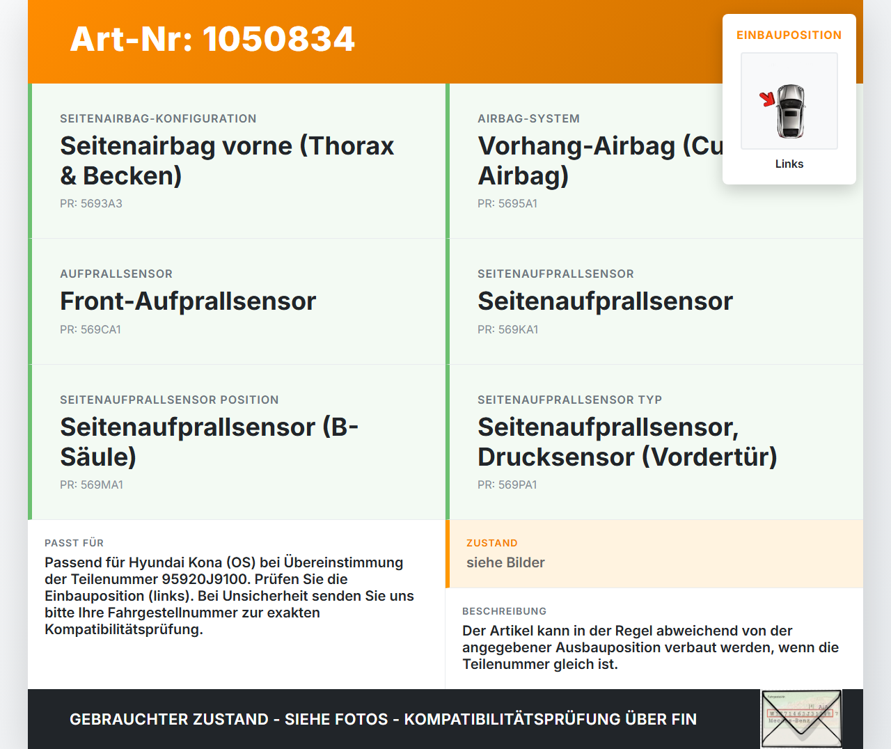 Hyundai Kona OS 17-20 Sensor für Airbag Crashsensor Airbagsensor Links Hyundai Kona OS 17-20 03.08.2018 95920J9100... Vorschau 3