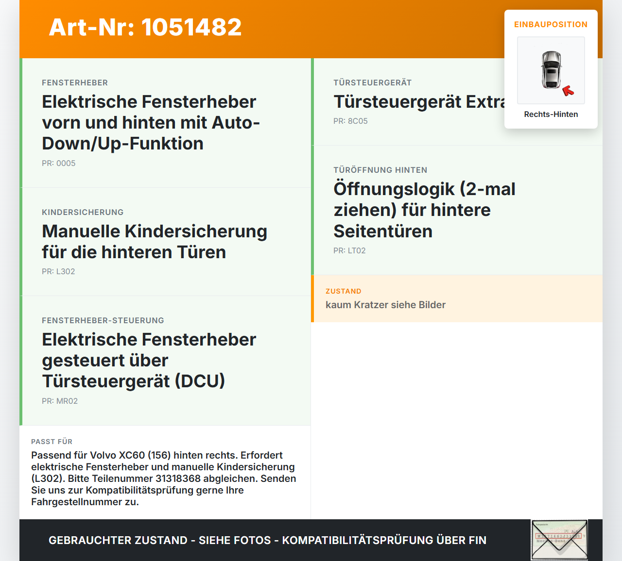 Volvo XC60 156 13-17 Steuergerät ECU Modul Türsteuergerät Rechts Hinten Volvo XC60 156 13-17 23.11.2016 31318368... Vorschau 3